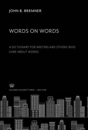 Words on Words de John B. Bremner