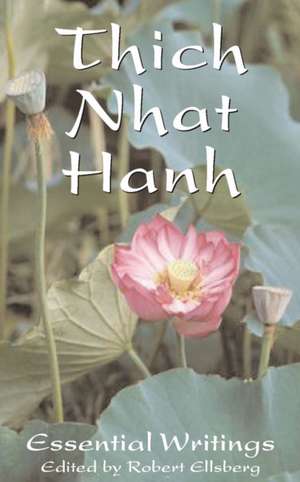 The Essential Thich Nhat Hanh de Thich Nhat Hanh