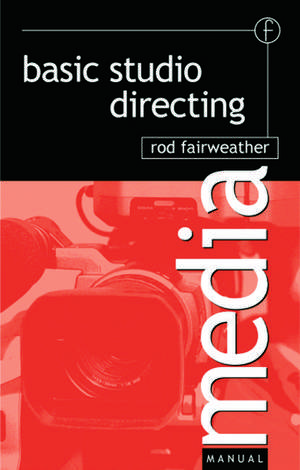 Basic Studio Directing de Rod Fairweather