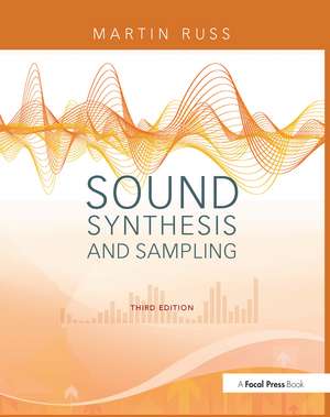 Sound Synthesis and Sampling de Martin Russ