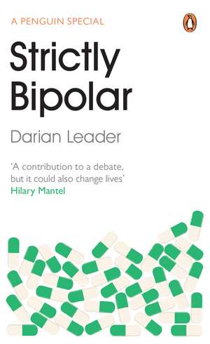 Strictly Bipolar de Darian Leader