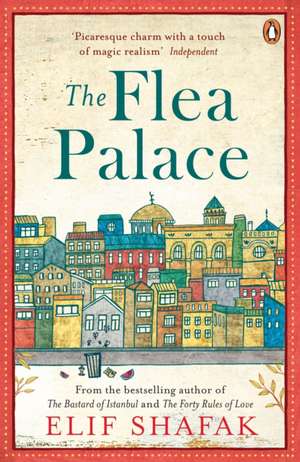 The Flea Palace de Elif Shafak