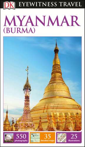 DK Eyewitness Myanmar (Burma) de DK Eyewitness