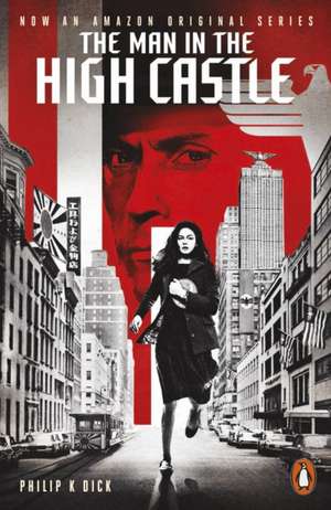 The Man in the High Castle de Philip K. Dick