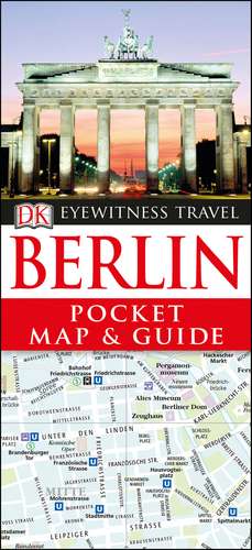 DK Eyewitness Berlin Pocket Map and Guide de DK Eyewitness