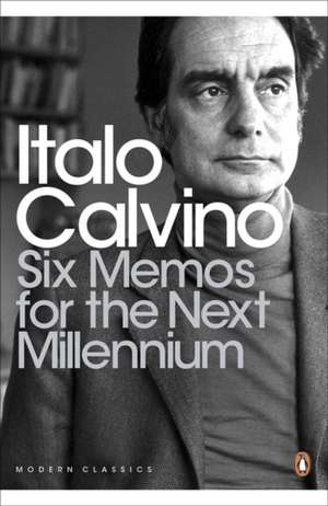 Six Memos for the Next Millennium de Italo Calvino