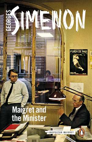 Maigret and the Minister: Inspector Maigret #46 de Georges Simenon