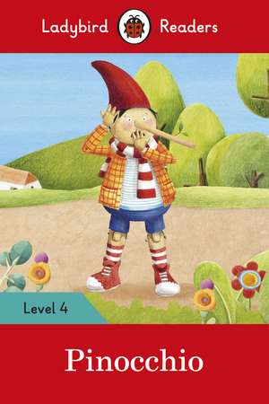 Pinocchio - Ladybird Readers Level 4 de Ladybird