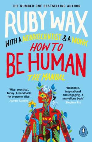 How to Be Human: The Manual de Ruby Wax