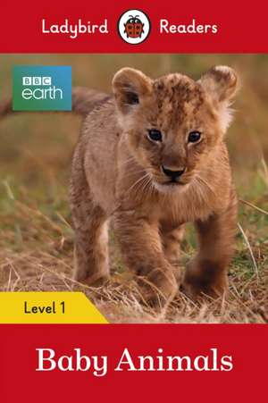 BBC Earth: Baby Animals - Ladybird Readers Level 1 de Ladybird