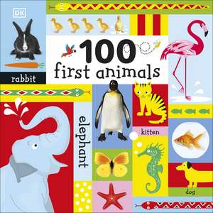 100 First Animals de DK