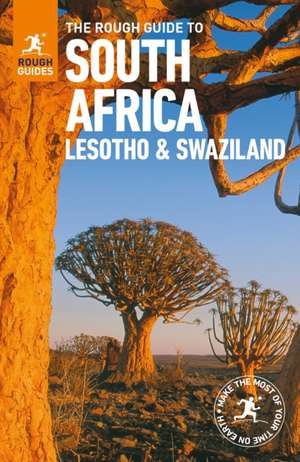 The Rough Guide to South Africa, Lesotho and Swaziland de Rough Guides