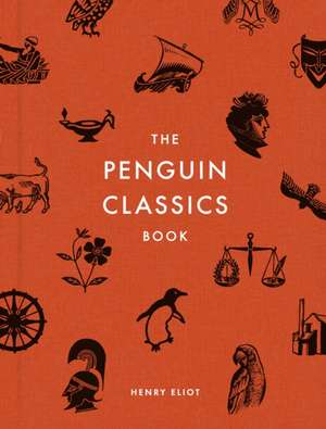 The Penguin Classics Book de Henry Eliot