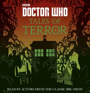 Doctor Who: Tales of Terror de Mike Tucker