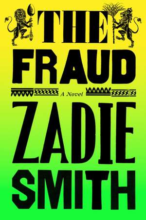 The Fraud de Zadie Smith