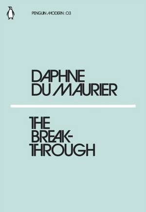 Du Maurier, D: Breakthrough