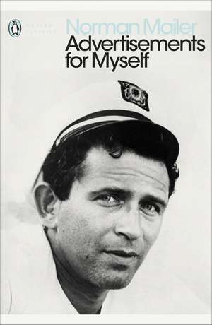 Advertisements for Myself de Norman Mailer