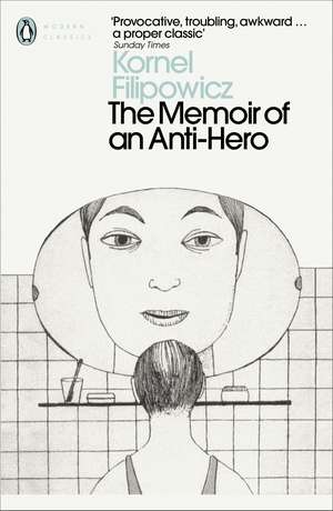 The Memoir of an Anti-Hero de Kornel Filipowicz