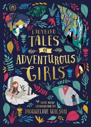 Ladybird Tales of Adventurous Girls de Ladybird