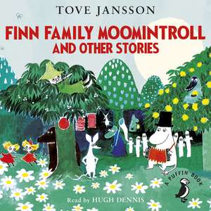 Finn Family Moomintroll and Other Stories de Tove Jansson