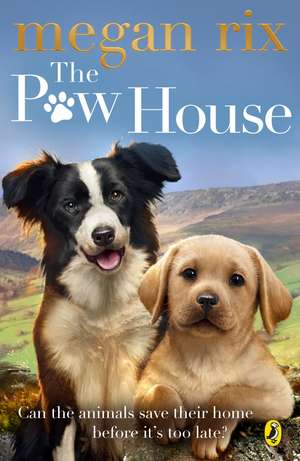 The Paw House de Megan Rix