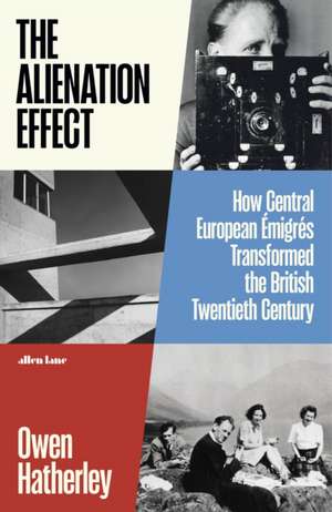 The Alienation Effect de Owen Hatherley