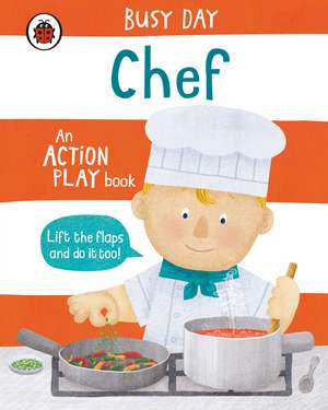 Busy Day: Chef: An action play book de Dan Green