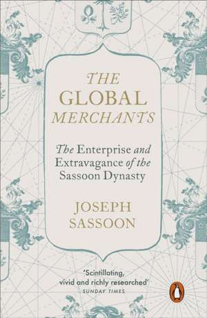 The Global Merchants de Joseph Sassoon