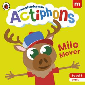 Actiphons Level 1 Book 7 Milo Mover: Learn phonics and get active with Actiphons! de Ladybird