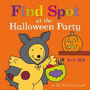 Find Spot at the Halloween Party de Eric Hill