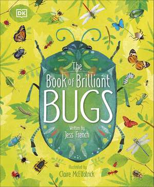 The Book of Brilliant Bugs de Jess French