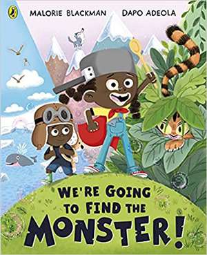 We’re Going to Find the Monster de Malorie Blackman