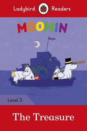 Moomin: The Treasure - Ladybird Readers Level 3 de Ladybird