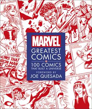 Marvel Greatest Comics: 100 Comics that Built a Universe de Melanie Scott