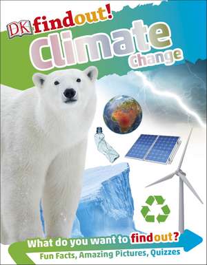 Dk: DKfindout! Climate Change
