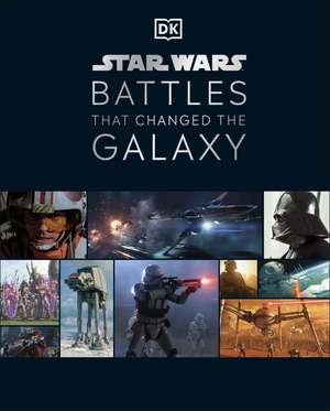 Star Wars Battles That Changed the Galaxy de Cole Horton