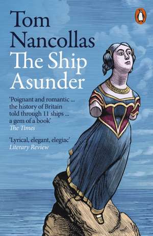 The Ship Asunder de Tom Nancollas