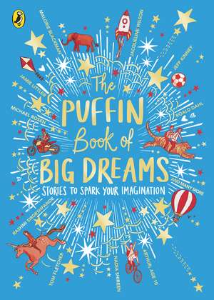 The Puffin Book of Big Dreams de Puffin