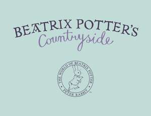 Beatrix Potter's Countryside de Linda Elovitz Marshall