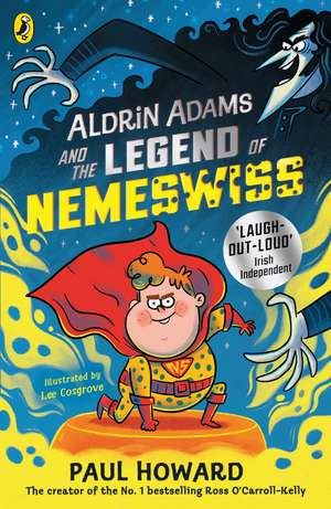 Aldrin Adams and the Legend of Nemeswiss de Paul Howard