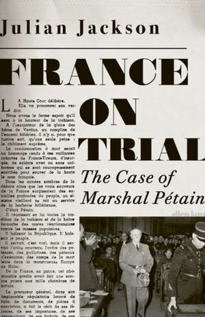 France on Trial de Julian Jackson