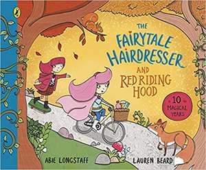 The Fairytale Hairdresser and Red Riding Hood de Abie Longstaff