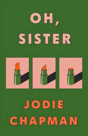Oh, Sister de Jodie Chapman