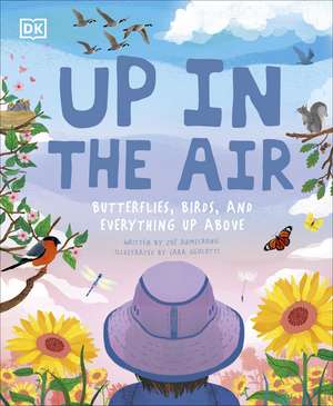 Up in the Air: Butterflies, birds, and everything up above de Zoe Armstrong