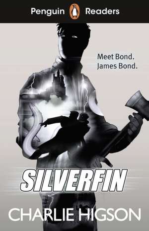 Penguin Readers Level 1: Silverfin de Charlie Higson