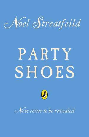 Party Shoes de Noel Streatfeild