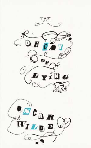 The Decay of Lying de Oscar Wilde