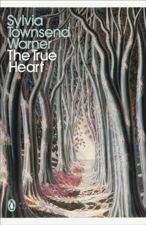 The True Heart de Sylvia Townsend Warner