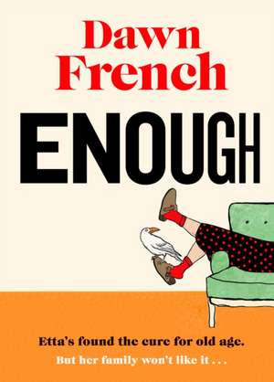 Enough de Dawn French
