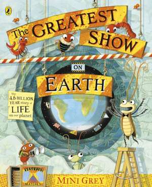 The Greatest Show on Earth de Mini Grey